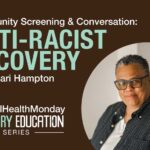 2026 05 25 MHM Screening Anti Racist Recovery Blog 900x565