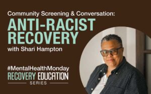 2026 05 25 MHM Screening Anti Racist Recovery Blog 900x565